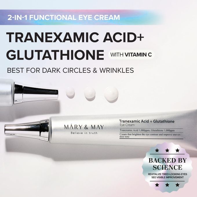 MARY & MAY Tranexamic Acid + Glutathion Eye Cream 30g WITHOUT BOX