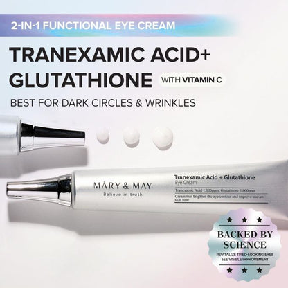MARY & MAY Tranexamic Acid + Glutathion Eye Cream 30g WITHOUT BOX